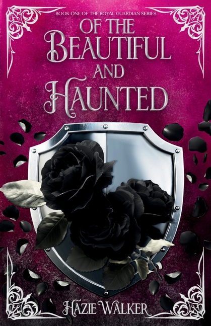 Of the Beautiful and Haunted: Illustrated Edition