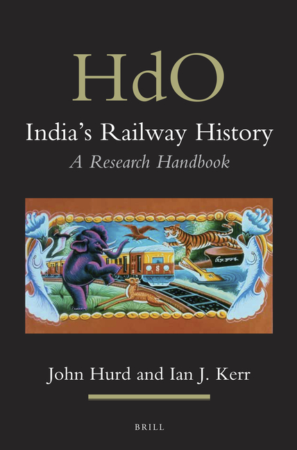 India's Railway History: A Research Handbook