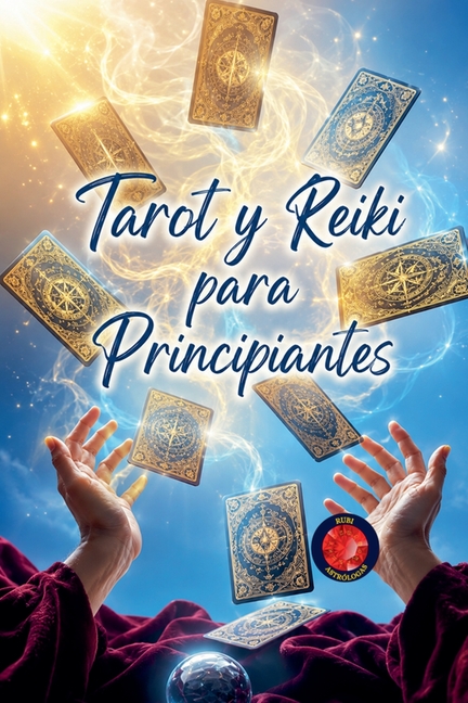 Tarot y Reiki para Principiantes