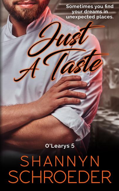 Just A Taste: A Foodie Chicago Irish Family Steamy Contemporary Romance