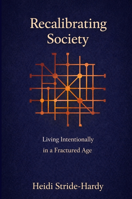 Recalibrating Society