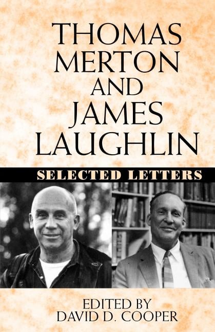 Thomas Merton and James Laughton: Selected Letters