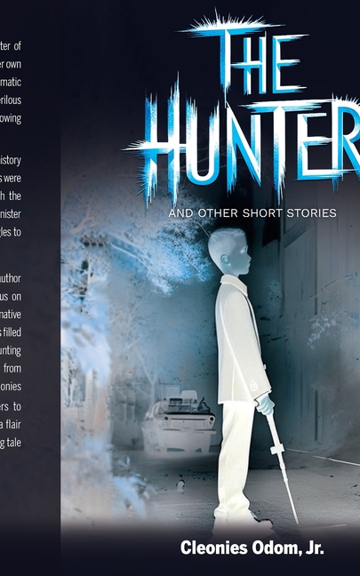 The Hunter, And Other Short Stories