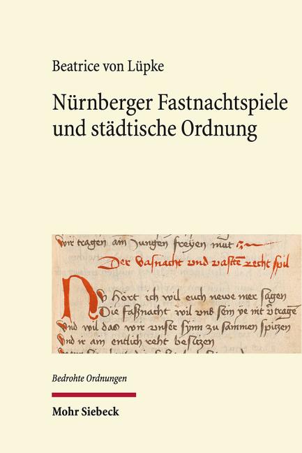 Nurnberger Fastnachtspiele Und Stadtische Ordnung
