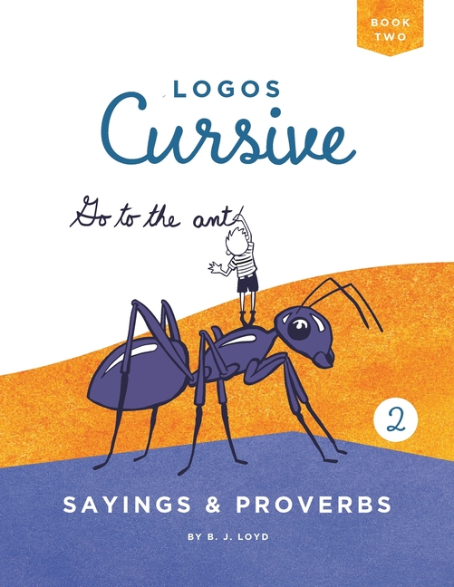 Logos Cursive Book 2: Sayings and Proverbs