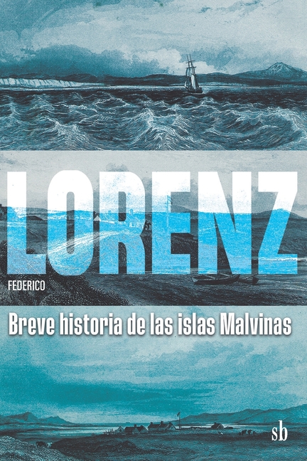 Breve historia de las islas Malvinas