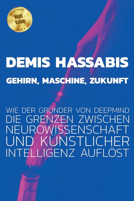 Demis Hassabis - Gehirn, Maschine, Zukunft