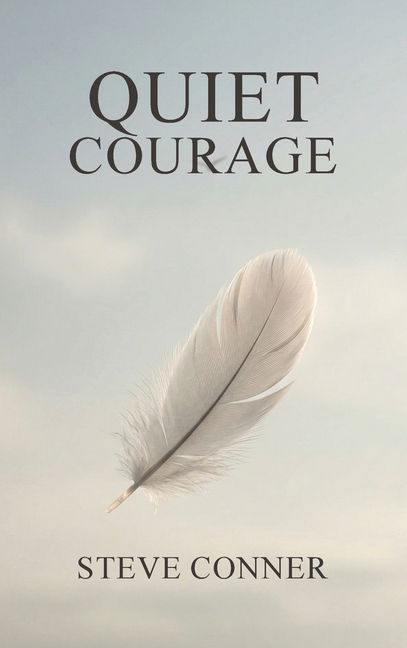 Quiet Courage