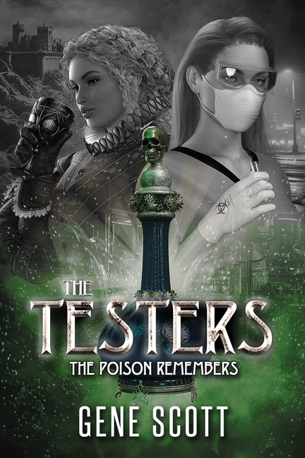 The Testers: The Poision Remembers