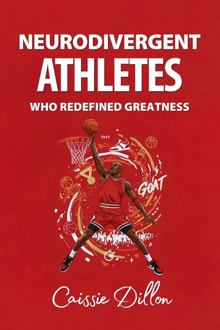 Neurodivergent Athletes Who Redefined Greatness