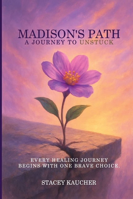 Madison's Path: A Journey to Unstuck