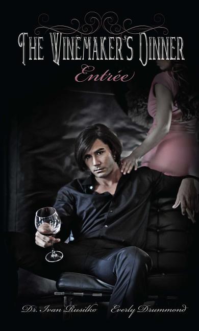 The Winemaker's Dinner: Entr E