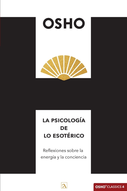 La psicología de lo esotérico: Reflexiones sobre la energía y la conciencia