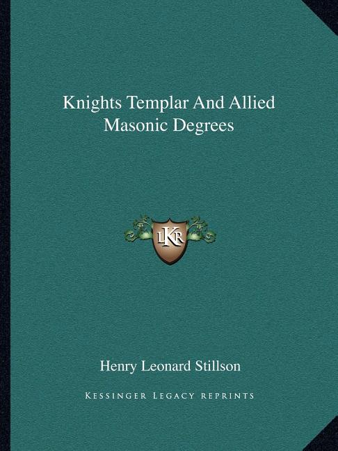 Knights Templar And Allied Masonic Degrees