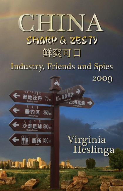 China Sharp and Zesty: Industry, Friends, and Spies