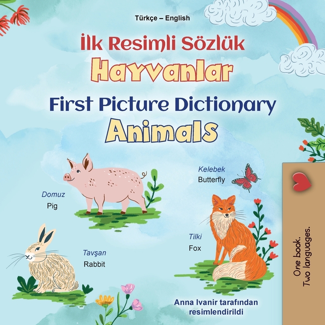 First Picture Dictionary - Animals (Turkish English Bilingual Children's Book)