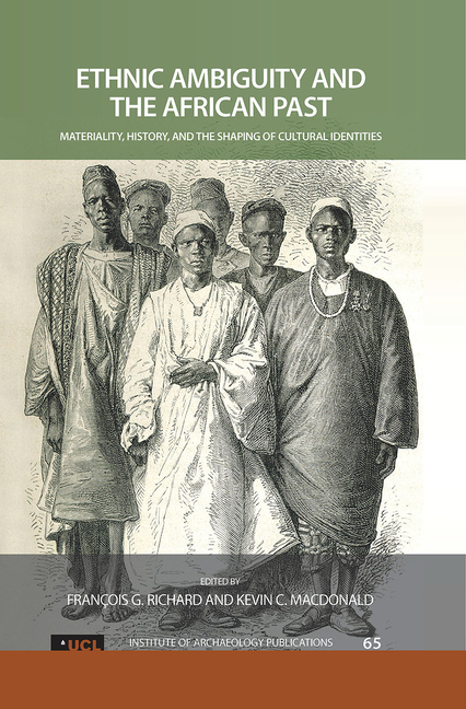 Ethnic Ambiguity and the African Past: Materiality, History, and the Shaping of Cultural Identities