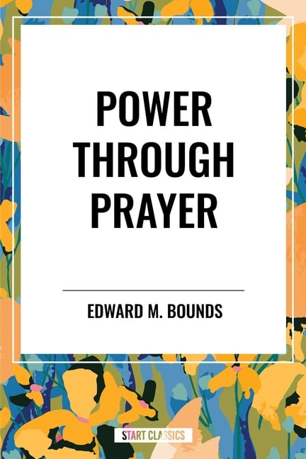 Power Through Prayer