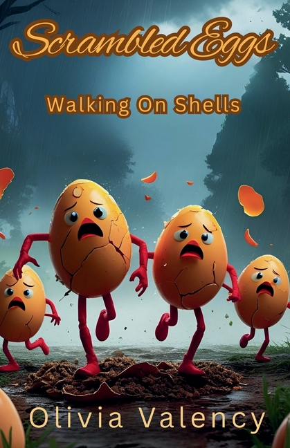 Scrambled Eggs: Walking On Shells