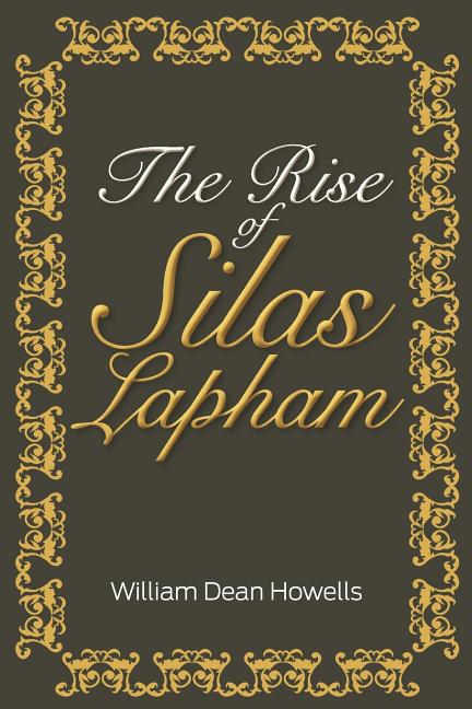 The Rise of Silas Lapham