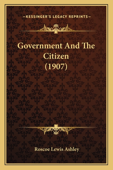 Government And The Citizen (1907)