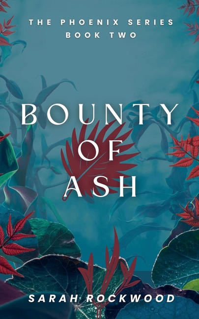 Bounty Of Ash