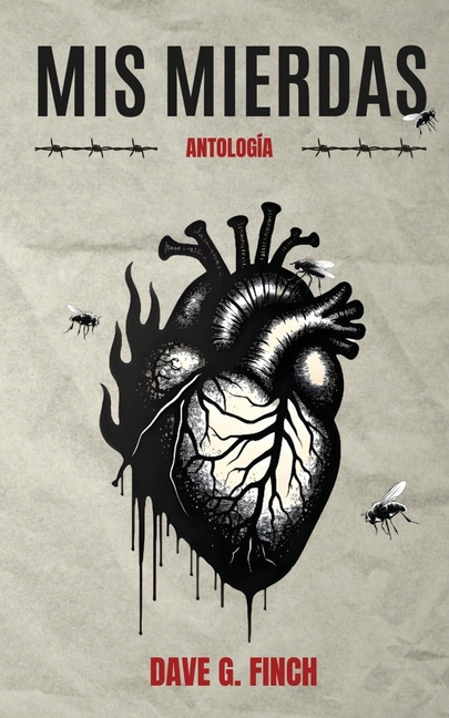 Mis Mierdas: Antología
