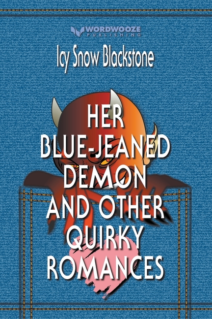 Her Blue-Jeaned Demon and Other Quirky Romances