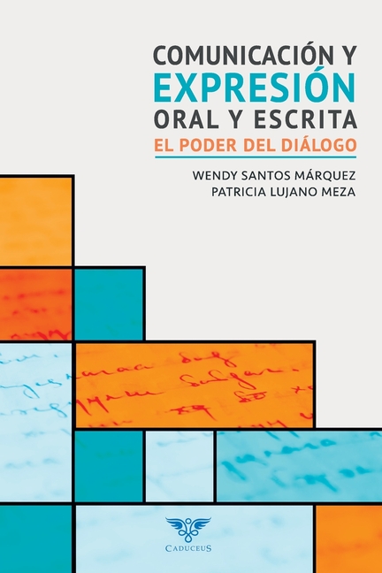 Comunicación y expresión oral y escrita: El poder del diálogo