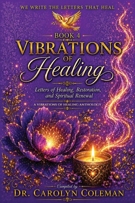 We Write the Letters That Heal: Vibrations of Healing