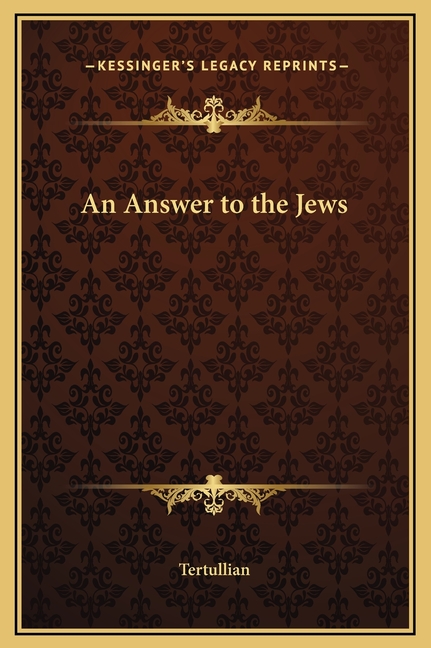 An Answer to the Jews