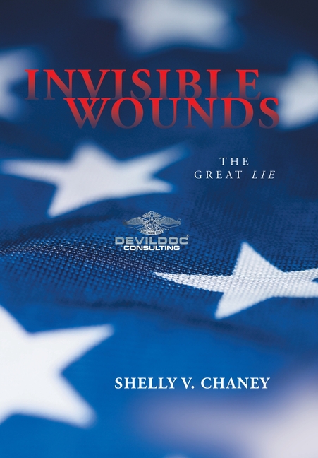 Invisible Wounds: The Great Lie