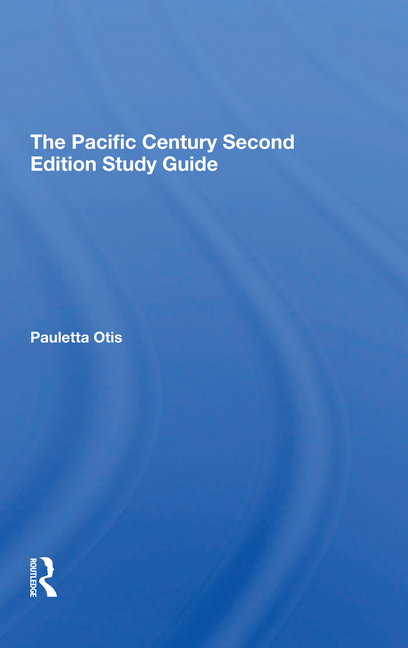 The Pacific Century Second Edition Study Guide
