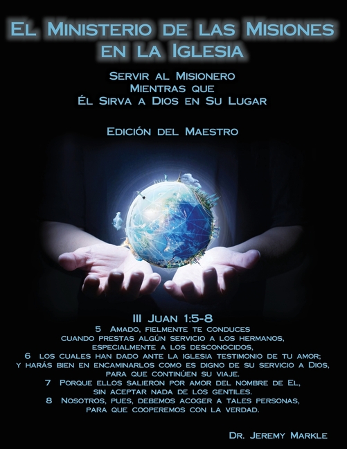 El Ministerio de Misiones en la Iglesia (Edición del Maestro)