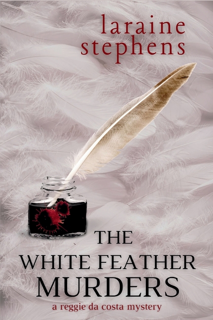 The White Feather Murders: A Reggie da Costa Mystery