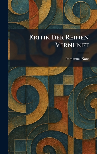 Kritik Der Reinen Vernunft