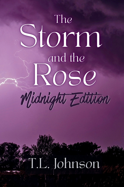 The Storm and the Rose: Midnight Edition