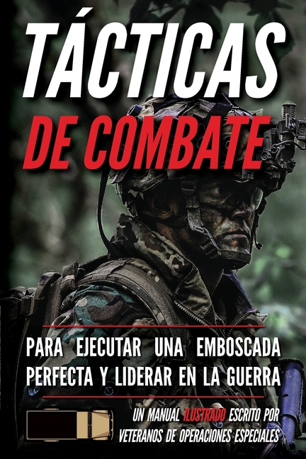 Tácticas de combate: Un manual ilustrado