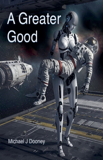 A Greater Good