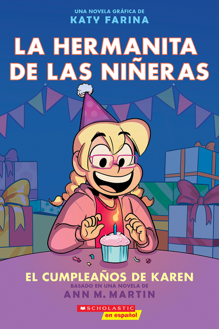 La Hermanita de Las Niñeras #6: El Cumpleaños de Karen (Karen's Birthday): Volume 6