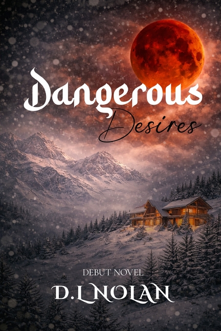 Dangerous Desires