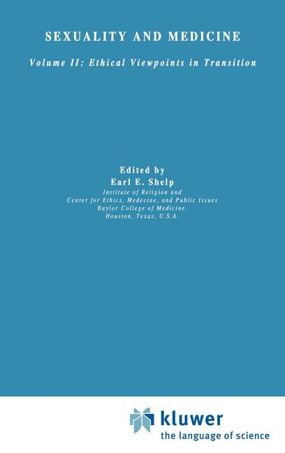 Sexuality and Medicine: Volume II: Ethical Viewpoints in Transition