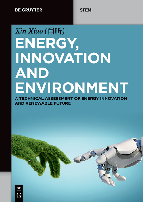 Energy, Innovation and Environment: A Technical Assessment of Energy Innovation and Renewable Future