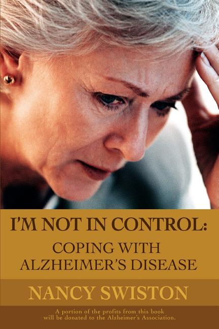 I'm not in control: Coping with Alzheimer's disease