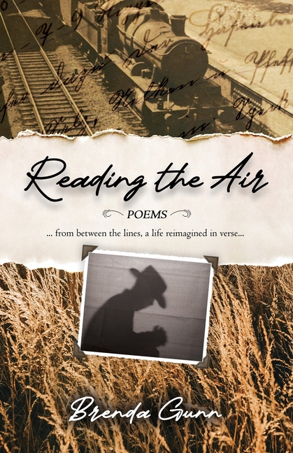 Reading the Air: Poems: From Between the Lines, A Life Reimagined in Verse
