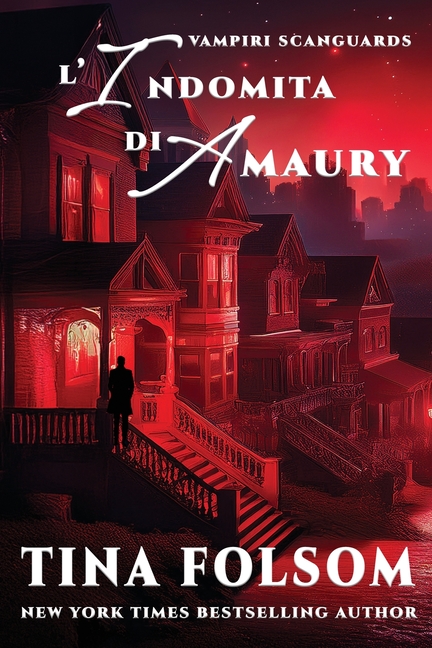L'Indomita di Amaury (Vampiri Scanguards #2)