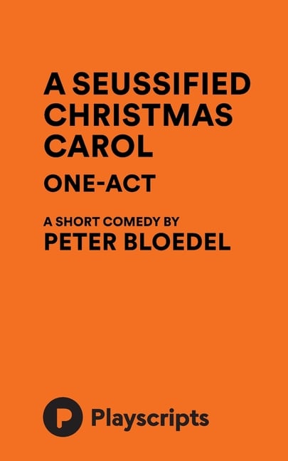 A Seussified Christmas Carol (one-act)