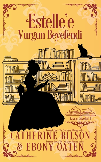Estelle'e Vurgun Beyefendi: Kitapçı Güzelleri 1. Kitap