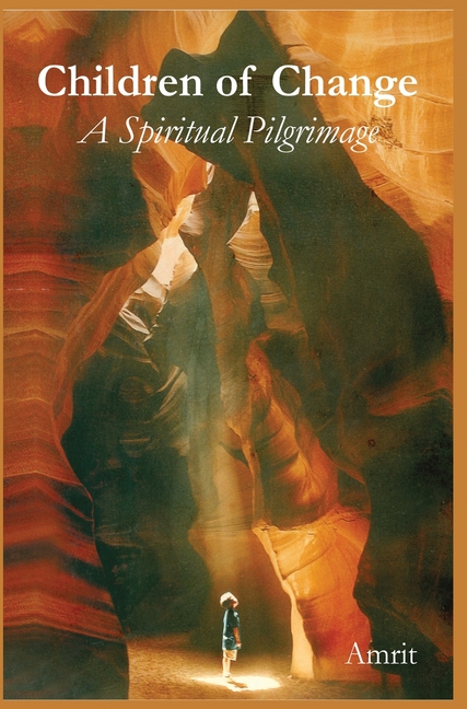 Children of Change: A Spiritual Pilgrimage