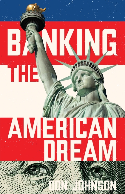 Banking the American Dream